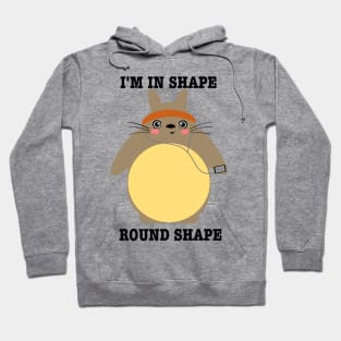 Im in shape! Round shape! Cute bunny Shirt Hoodie